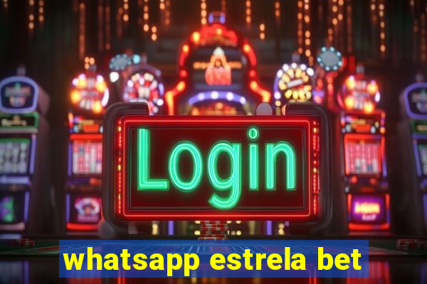 whatsapp estrela bet